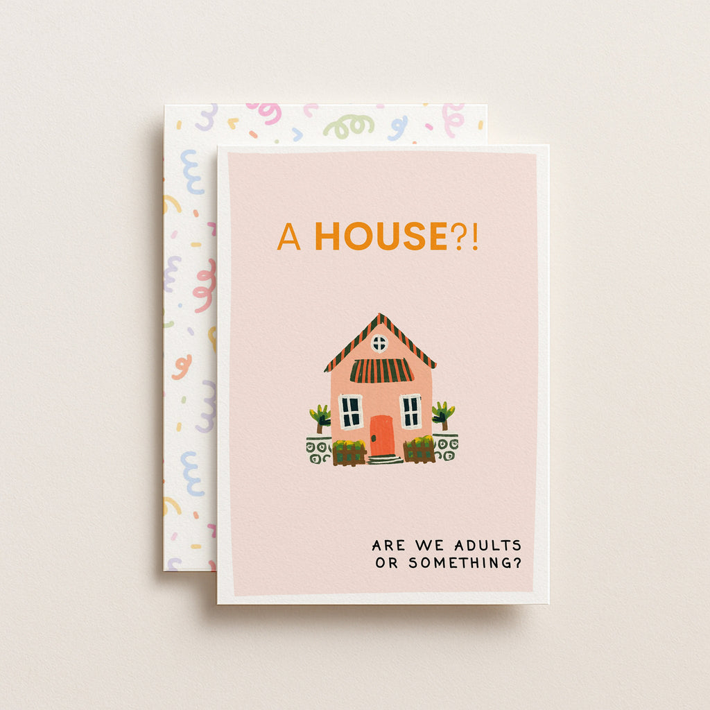 "A House? Are We Adults" Greeting Card