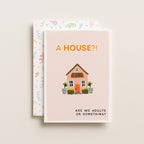 "A House? Are We Adults" Greeting Card