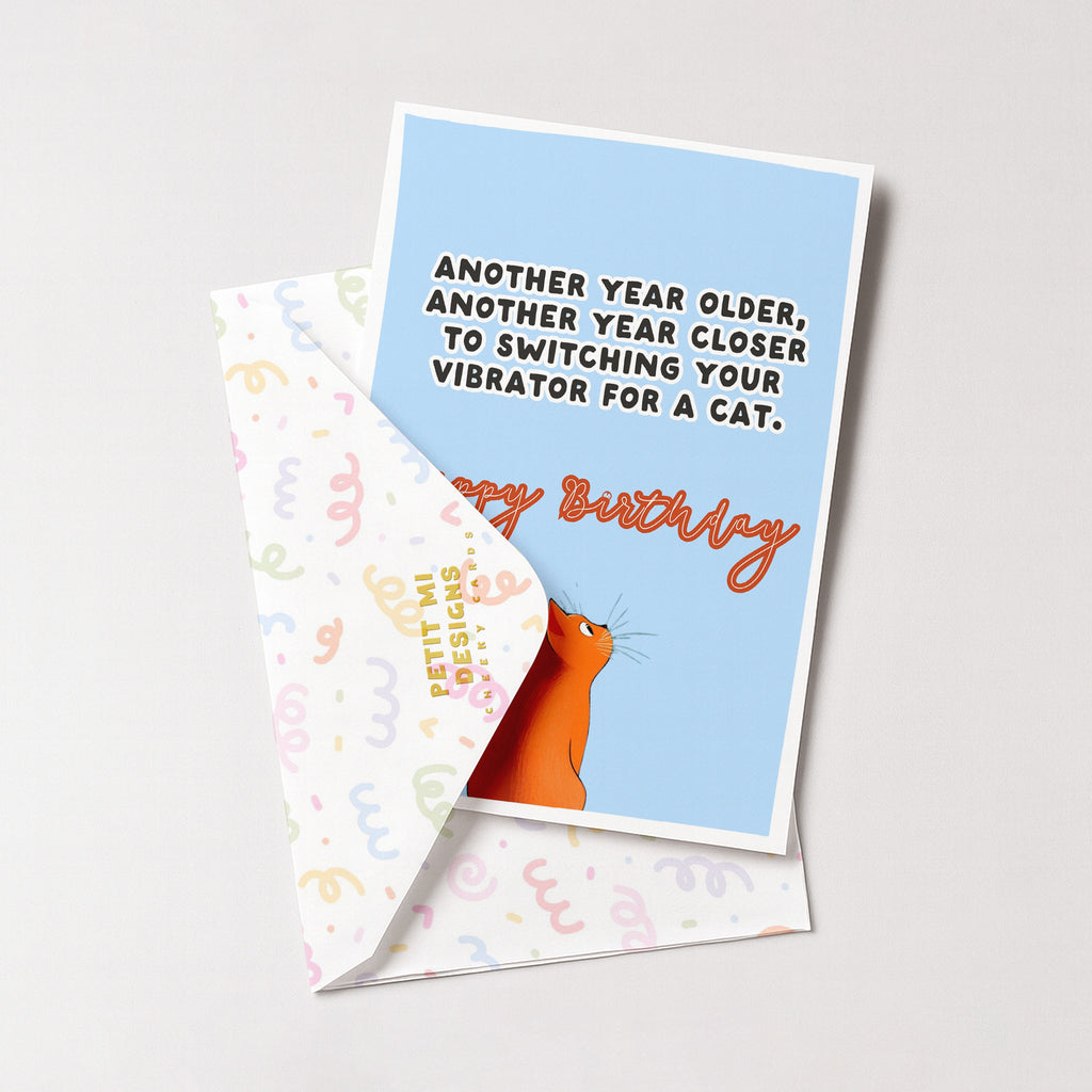 "Another Year Older, Another Year Closer" Greeting Card