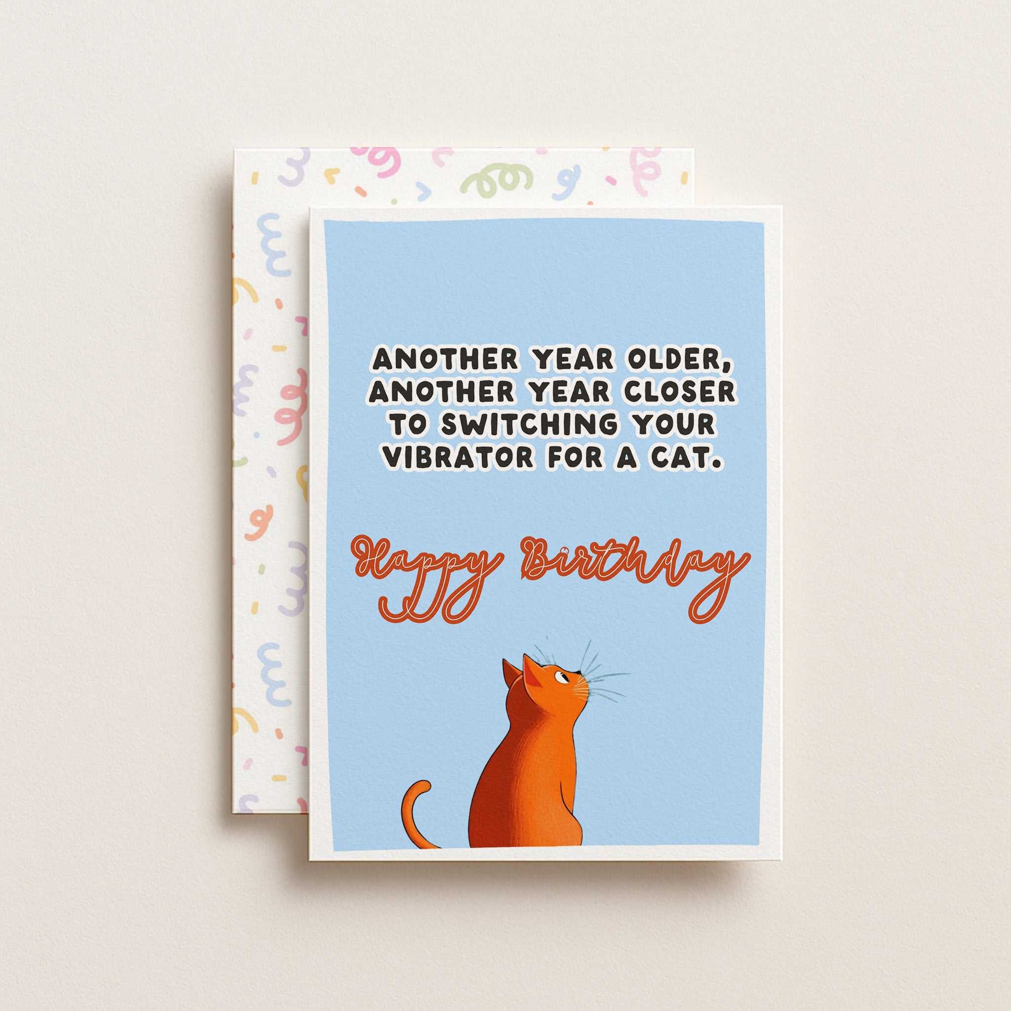 "Another Year Older, Another Year Closer" Greeting Card