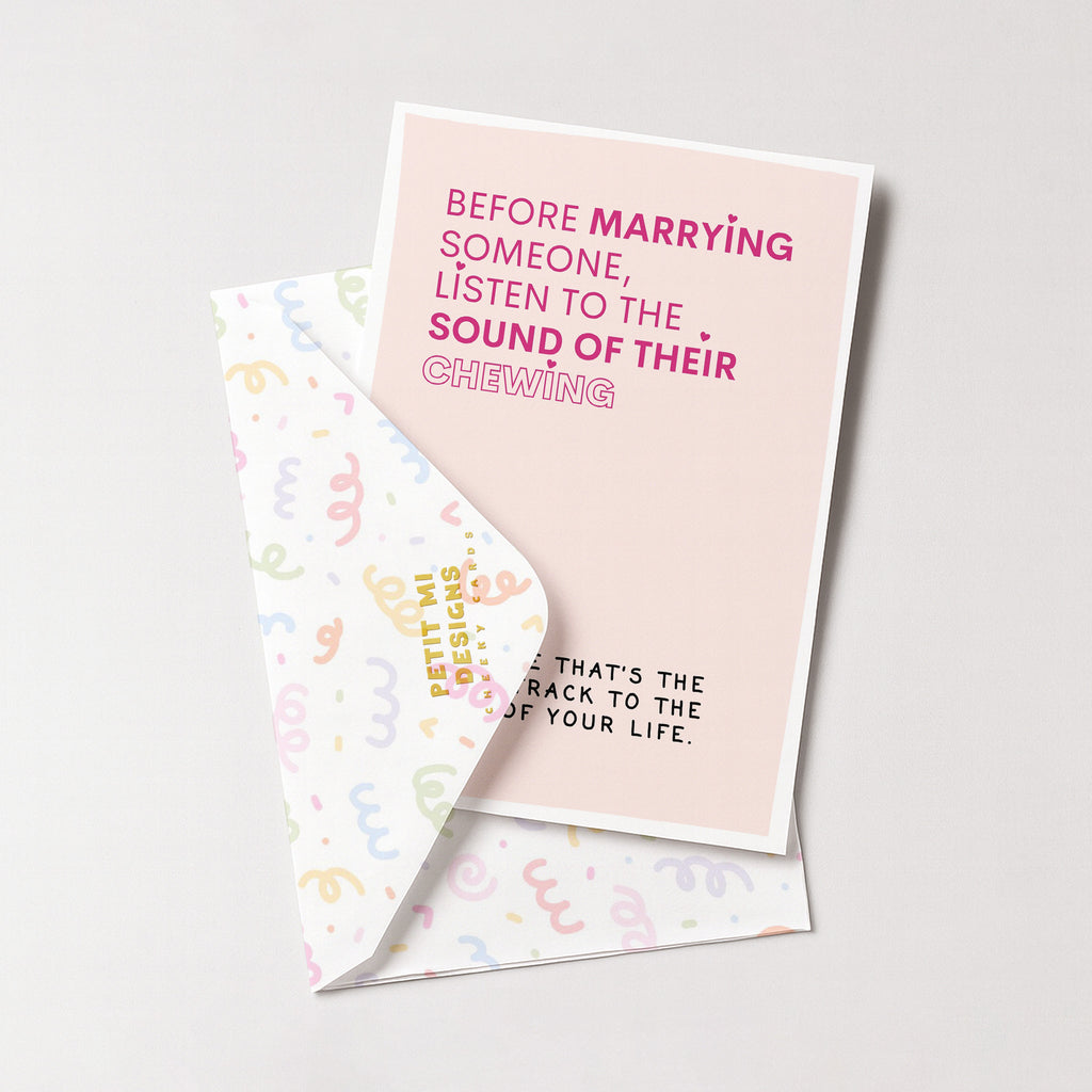 "Before Marrying Someone Listen To The Sound" Greeting Card
