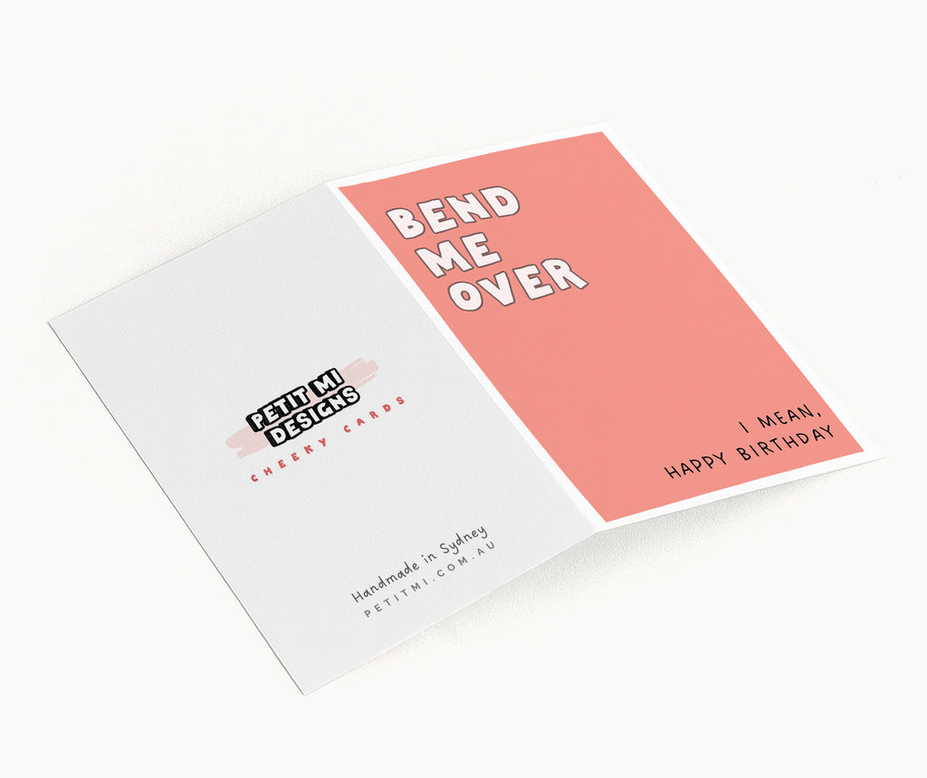 "Bend Me Over, I Mean Happy Birthday" Greeting Card