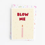 "Blow Me" Greeting Card