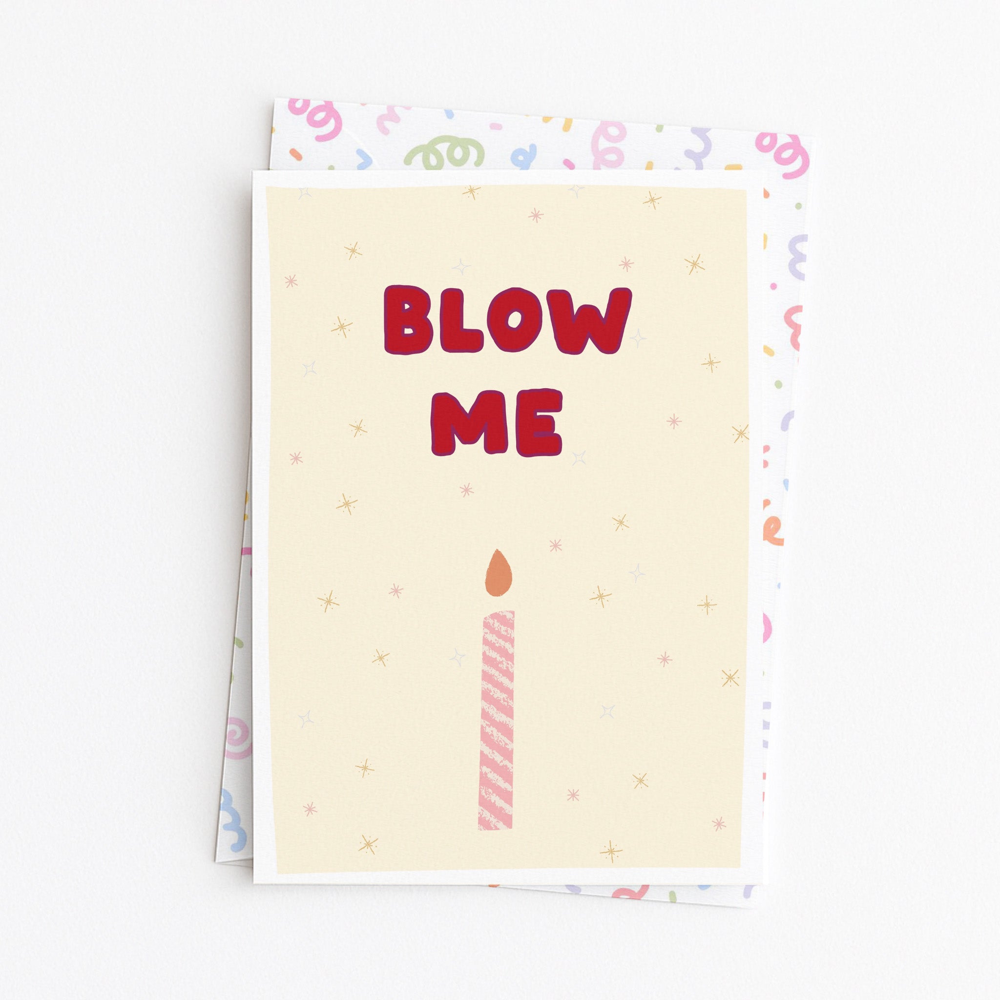 "Blow Me" Greeting Card
