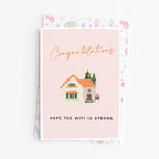 "Congratulation. Hope The Wifi Is Strong" Greeting Card
