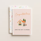 "Congratulation. Hope The Wifi Is Strong" Greeting Card
