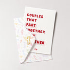 "Couples That Fart Together Stay Together" Greeting Card