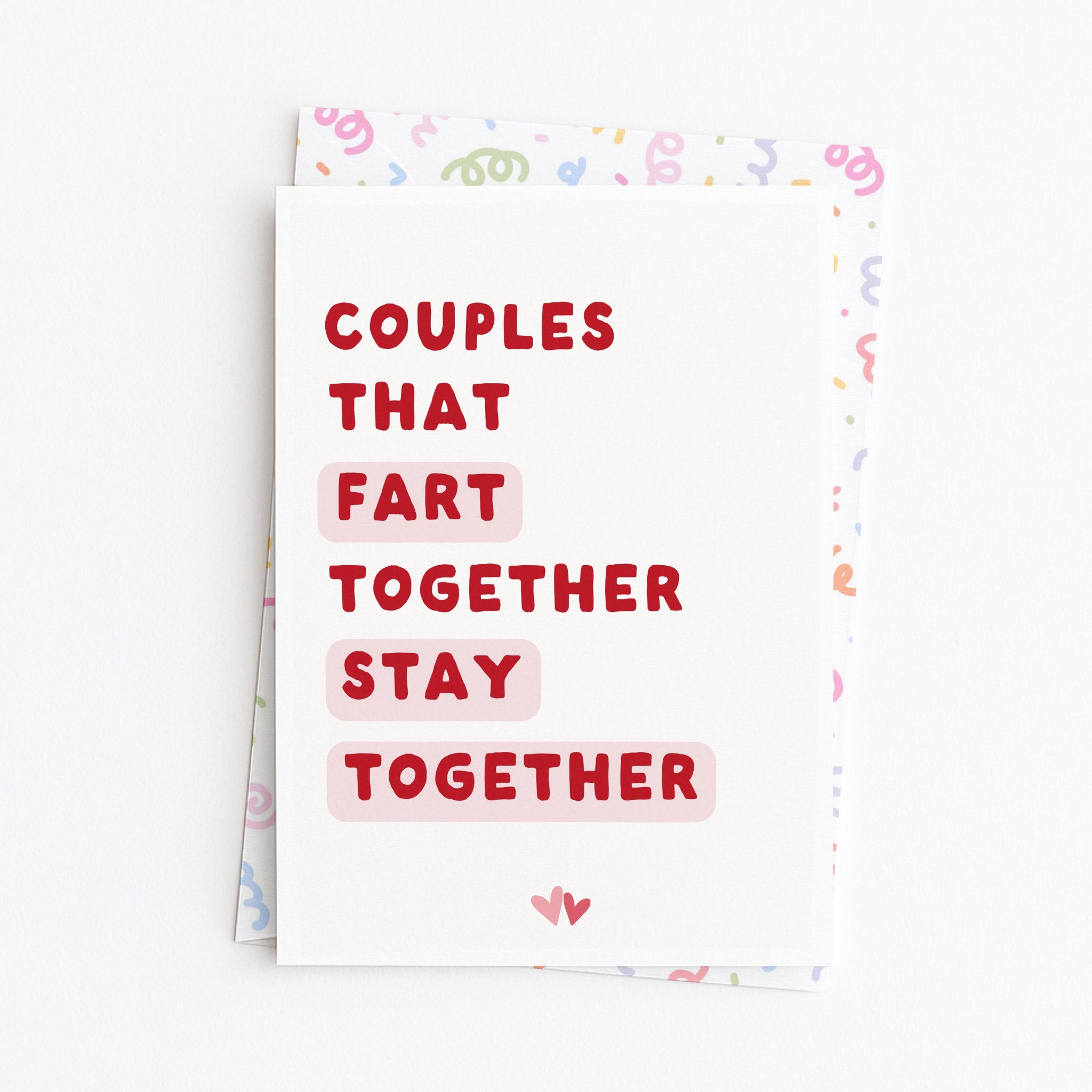 "Couples That Fart Together Stay Together" Greeting Card