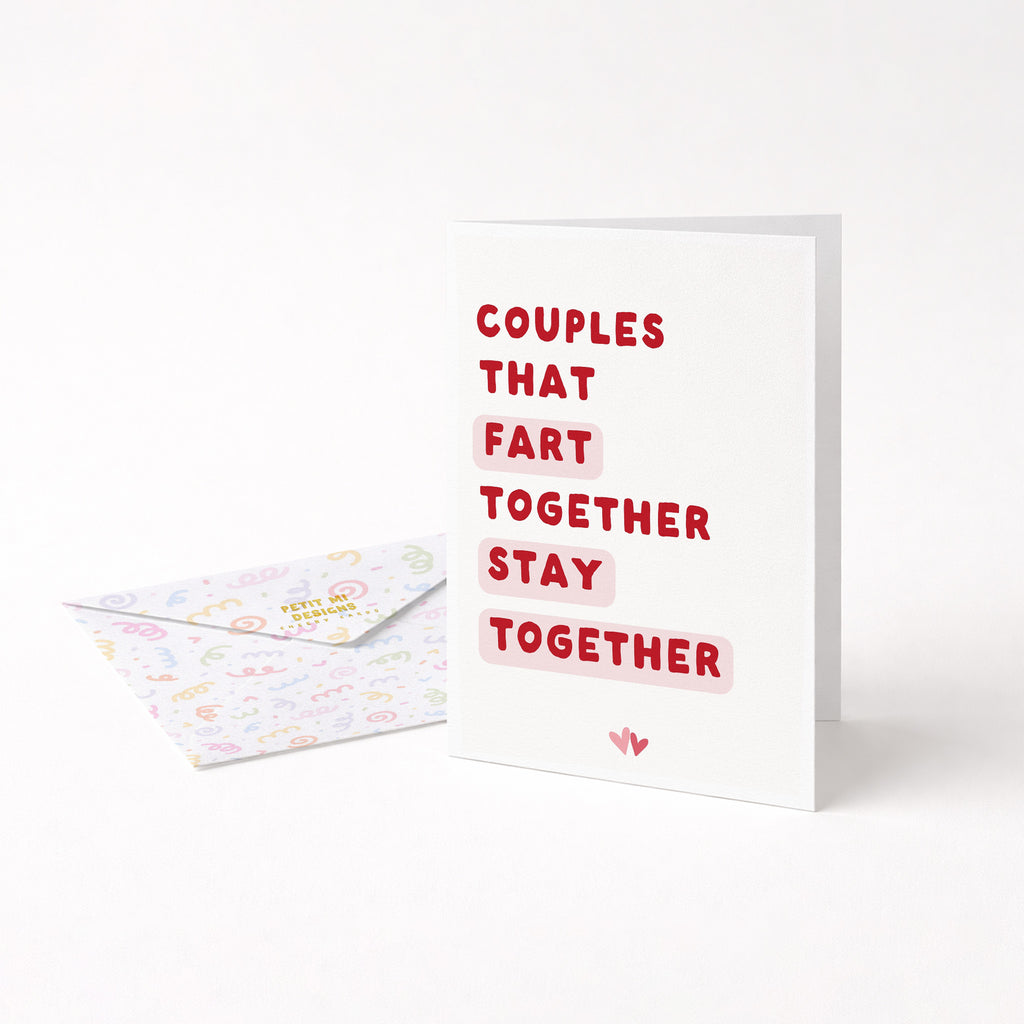 "Couples That Fart Together Stay Together" Greeting Card
