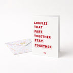 "Couples That Fart Together Stay Together" Greeting Card