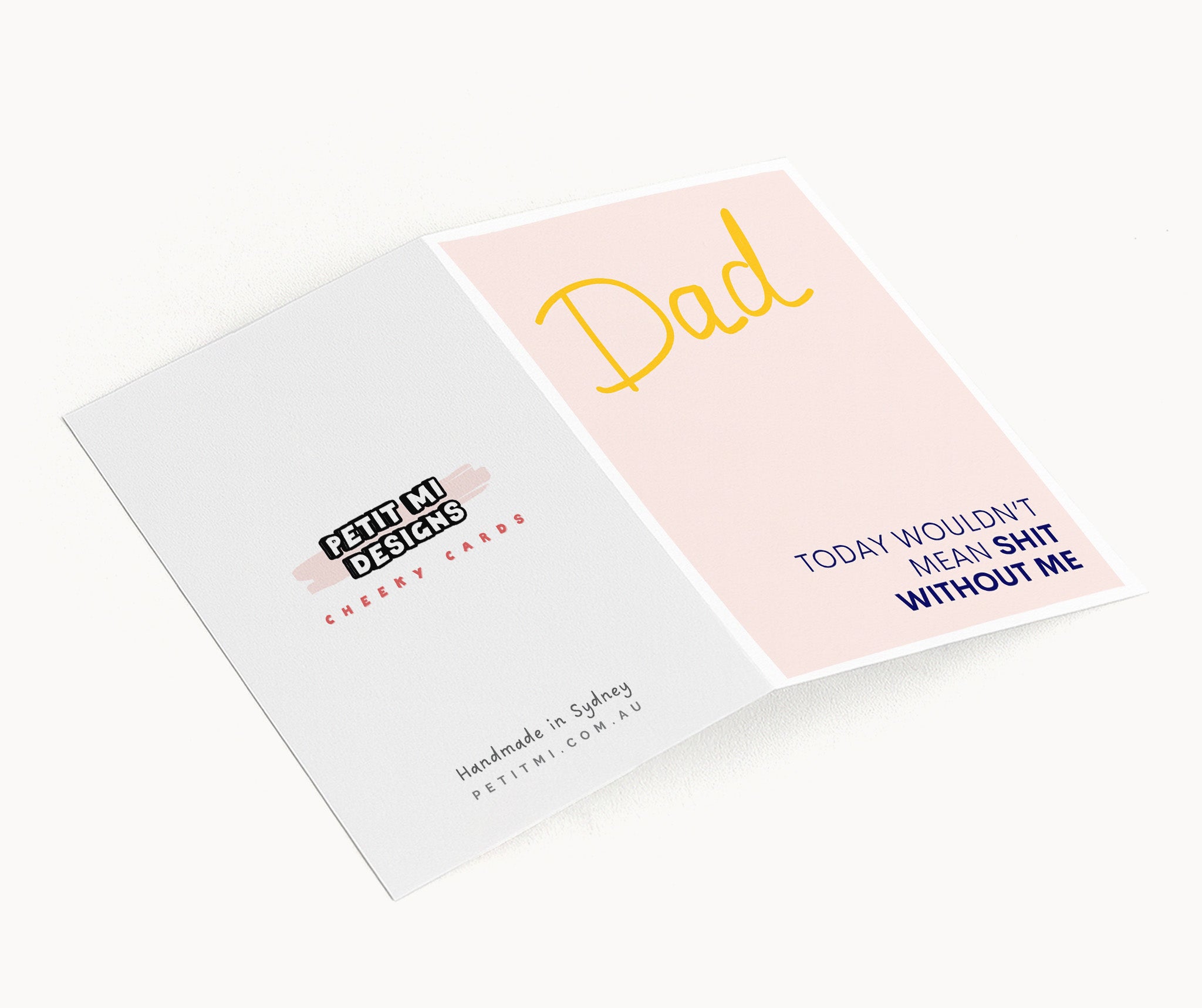 "Today Wouldn't Mean Shit Without Me" Greeting Card