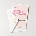 "Dad. Thanks For Knocking Mum Up And Creating This Masterpiece" Greeting Card