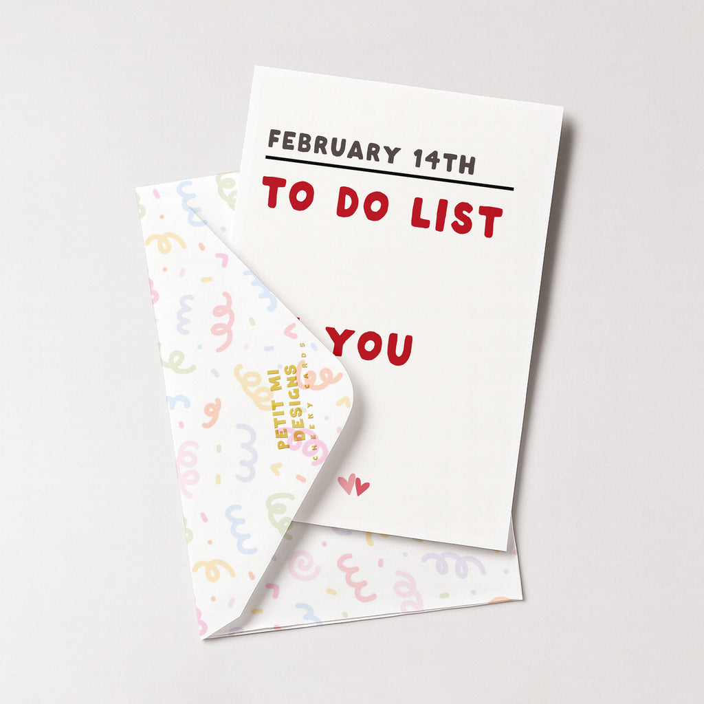 "February 14th To Do List" Greeting Card
