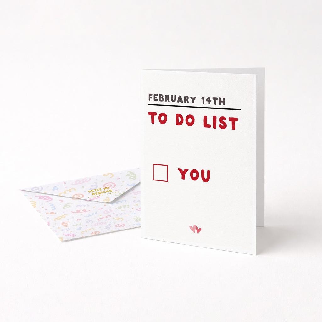"February 14th To Do List" Greeting Card