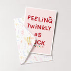 "Feeling Twinkly As Fuck" Greeting Card