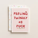 "Feeling Twinkly As Fuck" Greeting Card