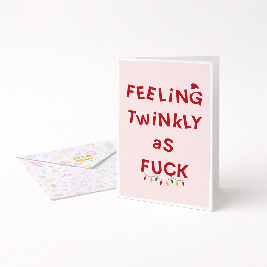"Feeling Twinkly As Fuck" Greeting Card