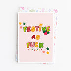 "Festive As Fuck" Greeting Card