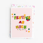 "Festive As Heck" Greeting Card