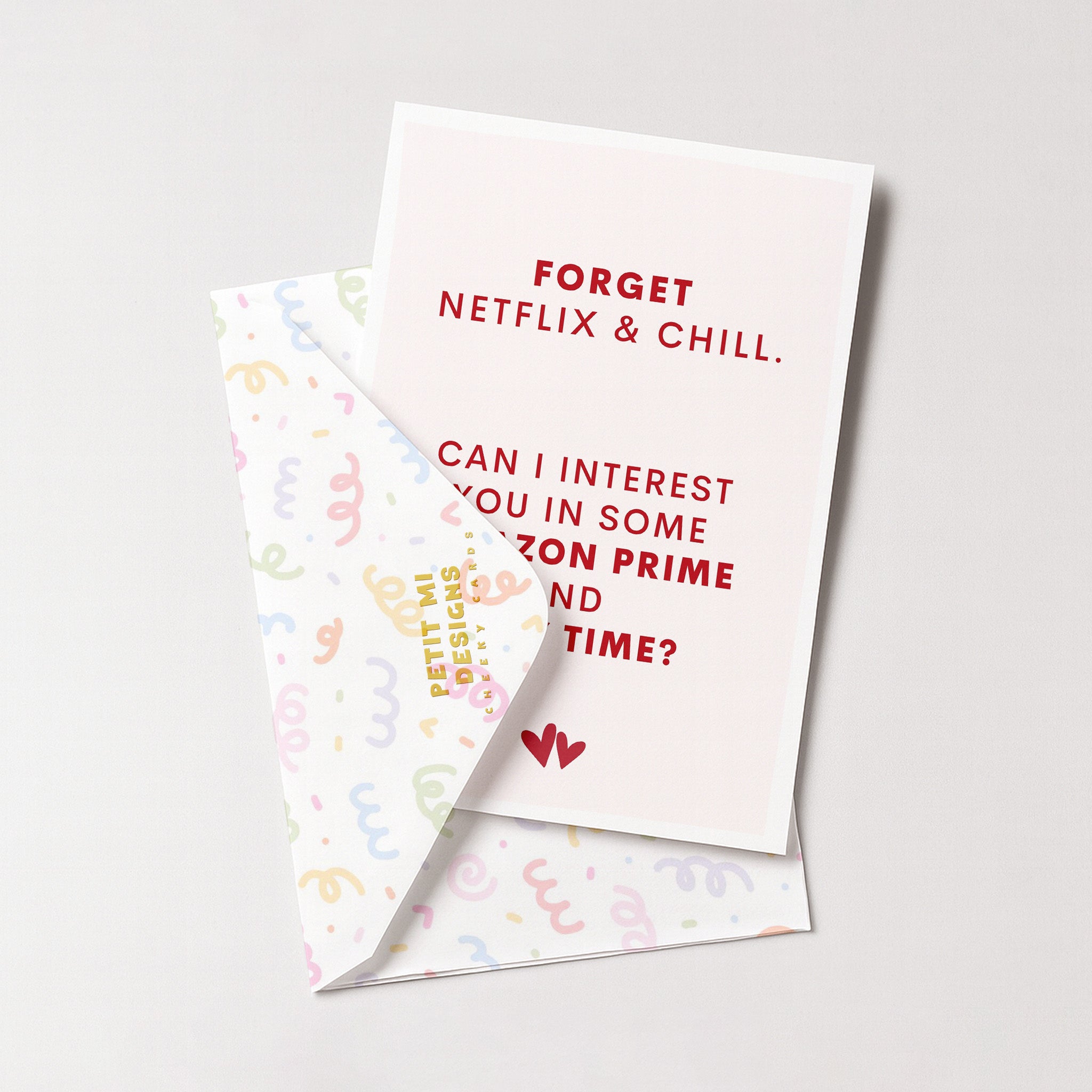 "Forget Netflix And Chill. Can I Interest You In..." Greeting Card