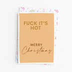 "Fuck It's Hot" Greeting Card