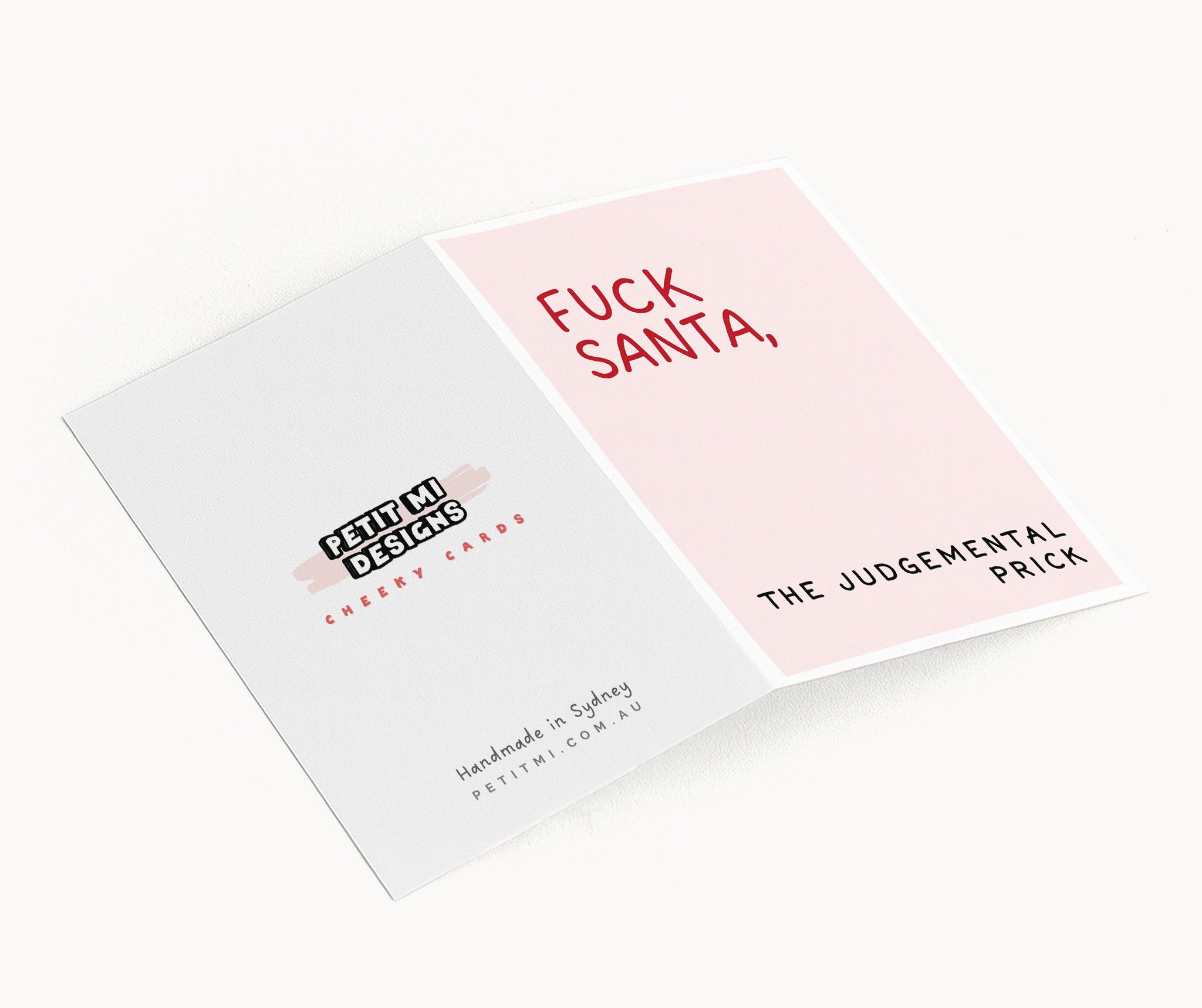"Fuck Santa. The Judgemental Prick" Greeting Card