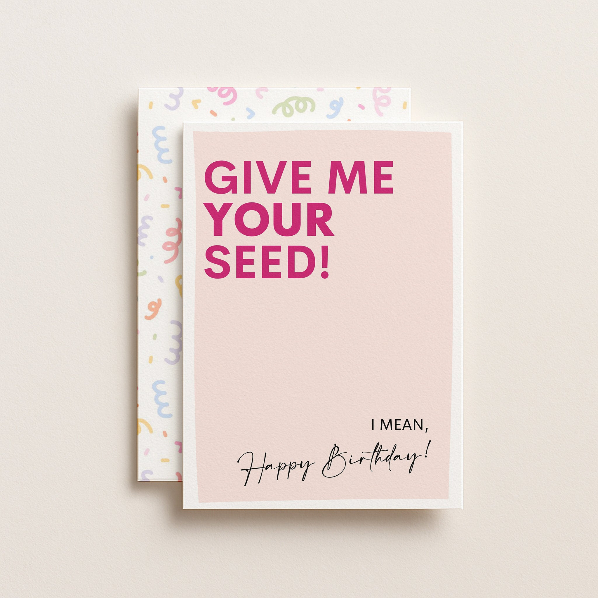 "Give Me Your Seed" Greeting Card