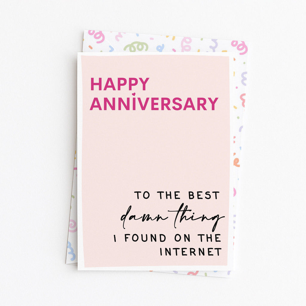 "Happy Anniversary To The Best Damn Thing" Greeting Card