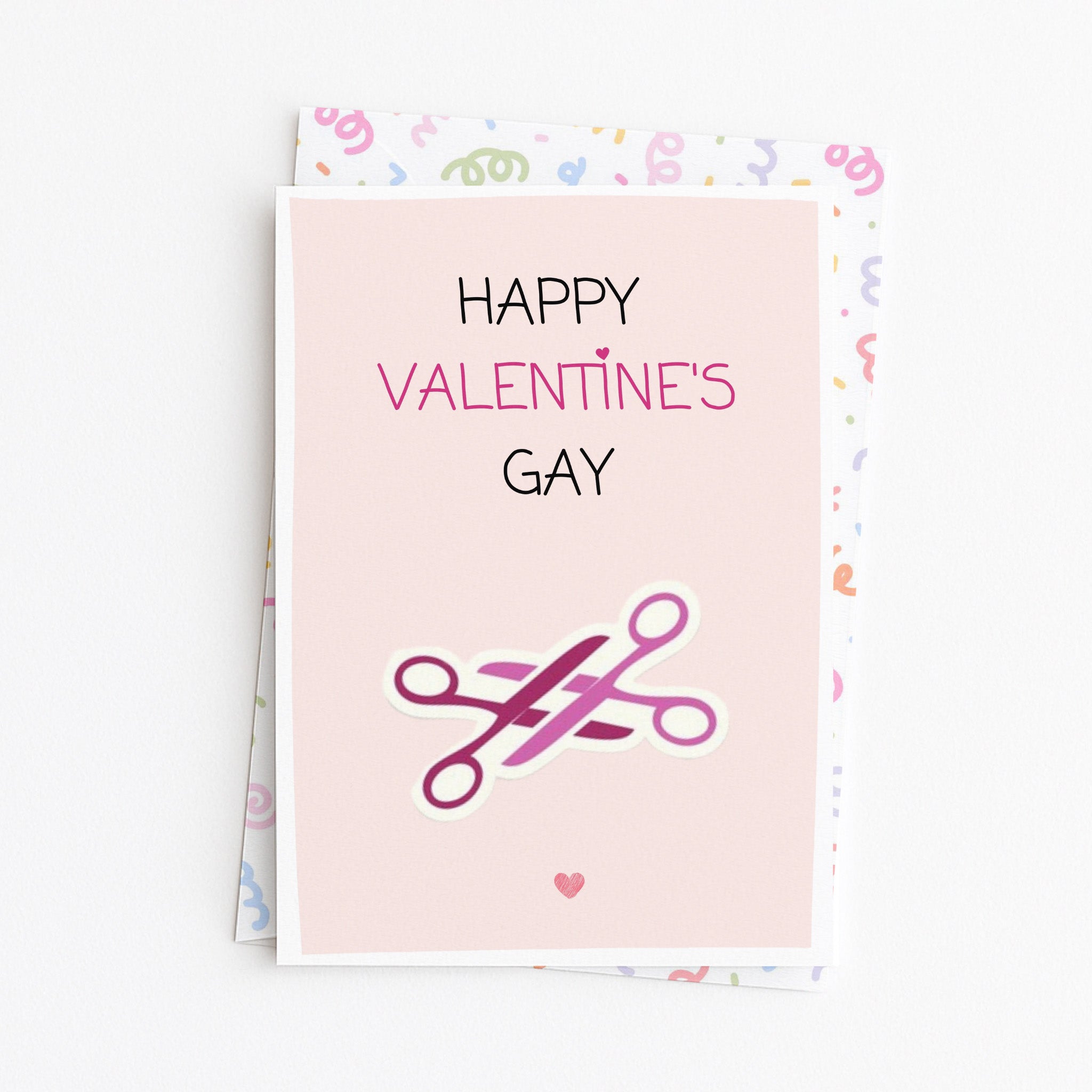 "Happy Valentine`s Gay" Greeting Card