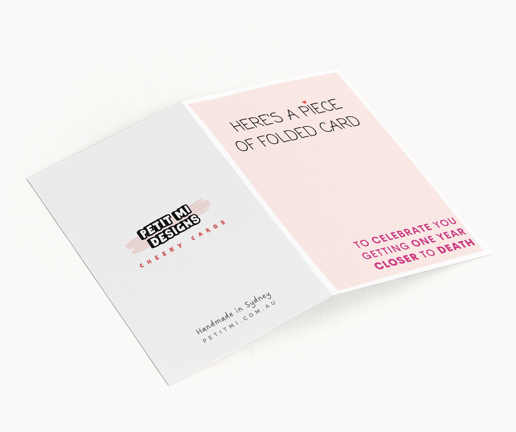 "Here's A Piece Of Folded Card" Greeting Card