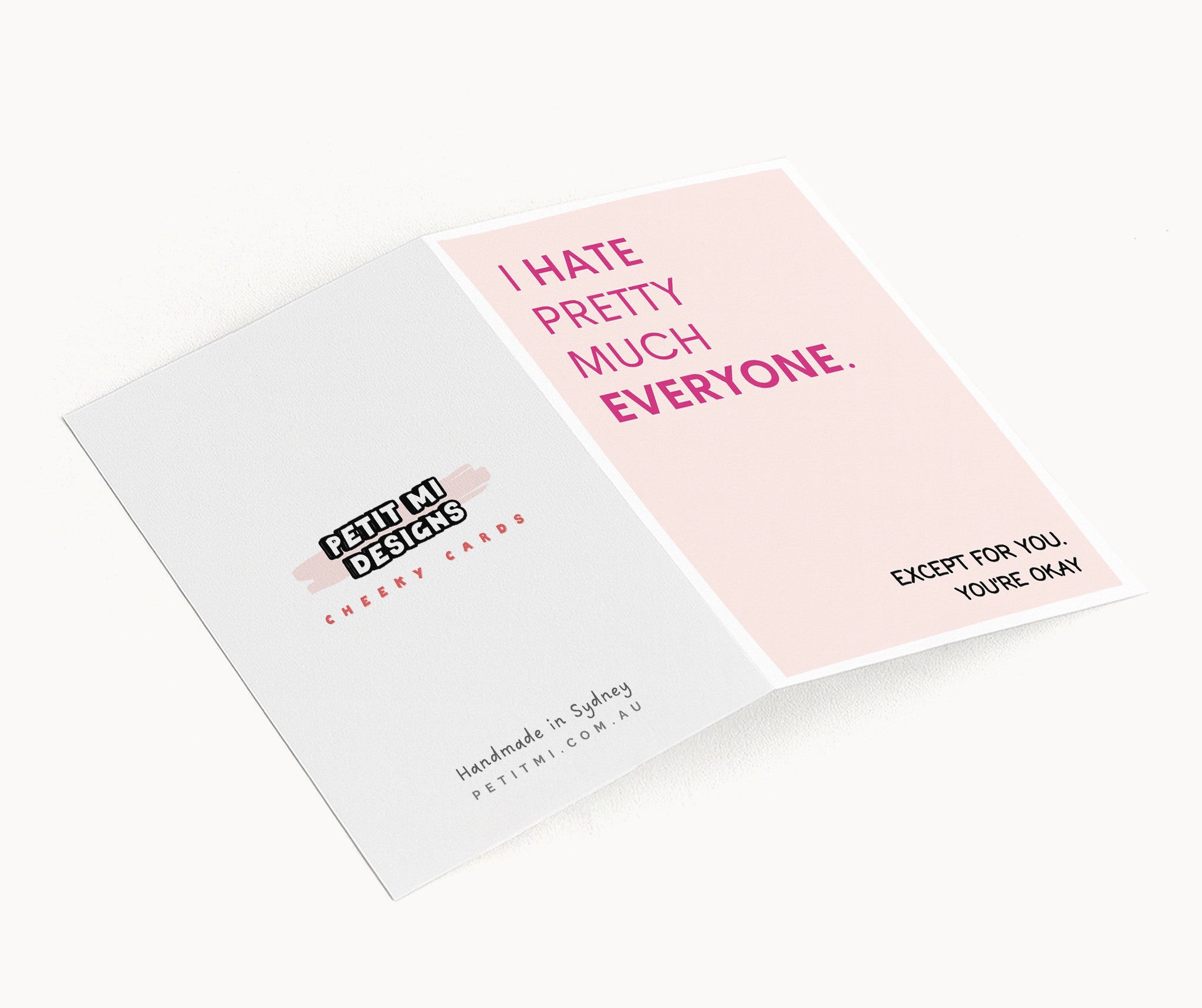 "I Hate Pretty Much Everyone Except For You" Greeting Card