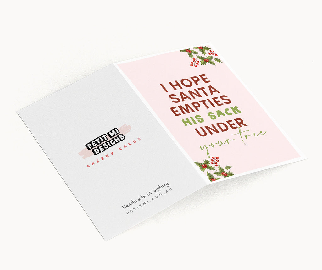 "I Hope Santa Empties His Sack Under Your Tree" Greeting Card