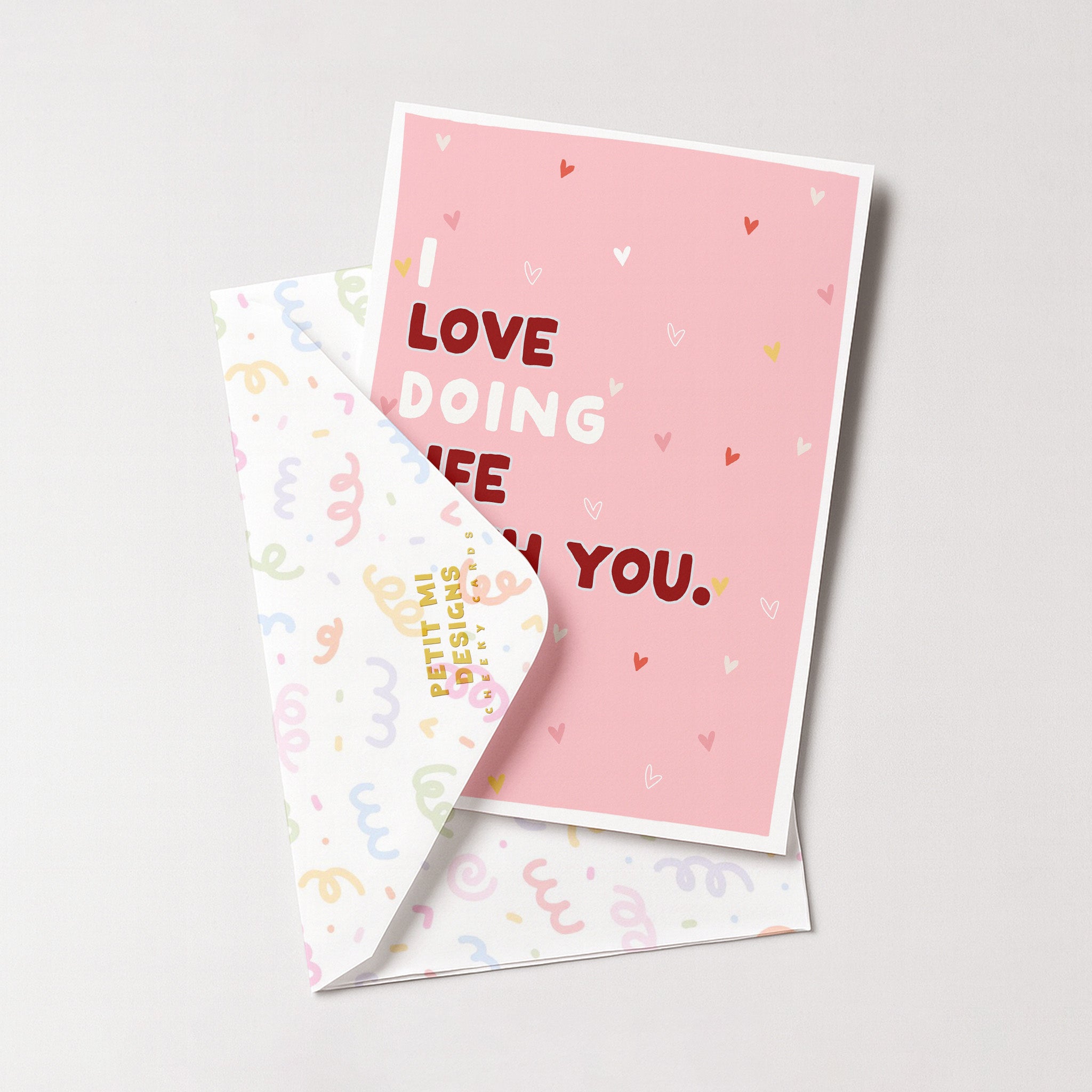 "I Love Doing Life With You" Greeting Card