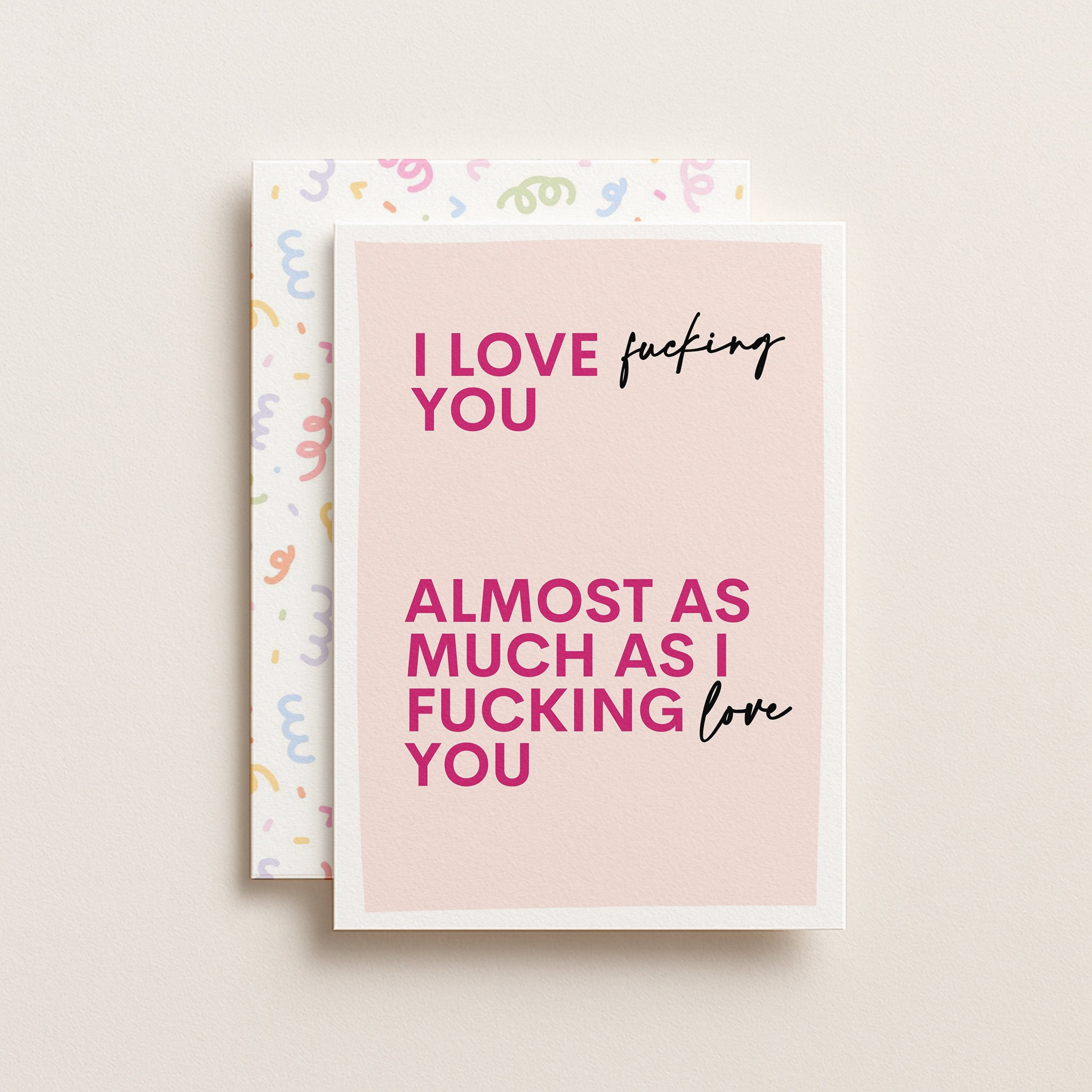 "I Love Fucking You" Greeting Card