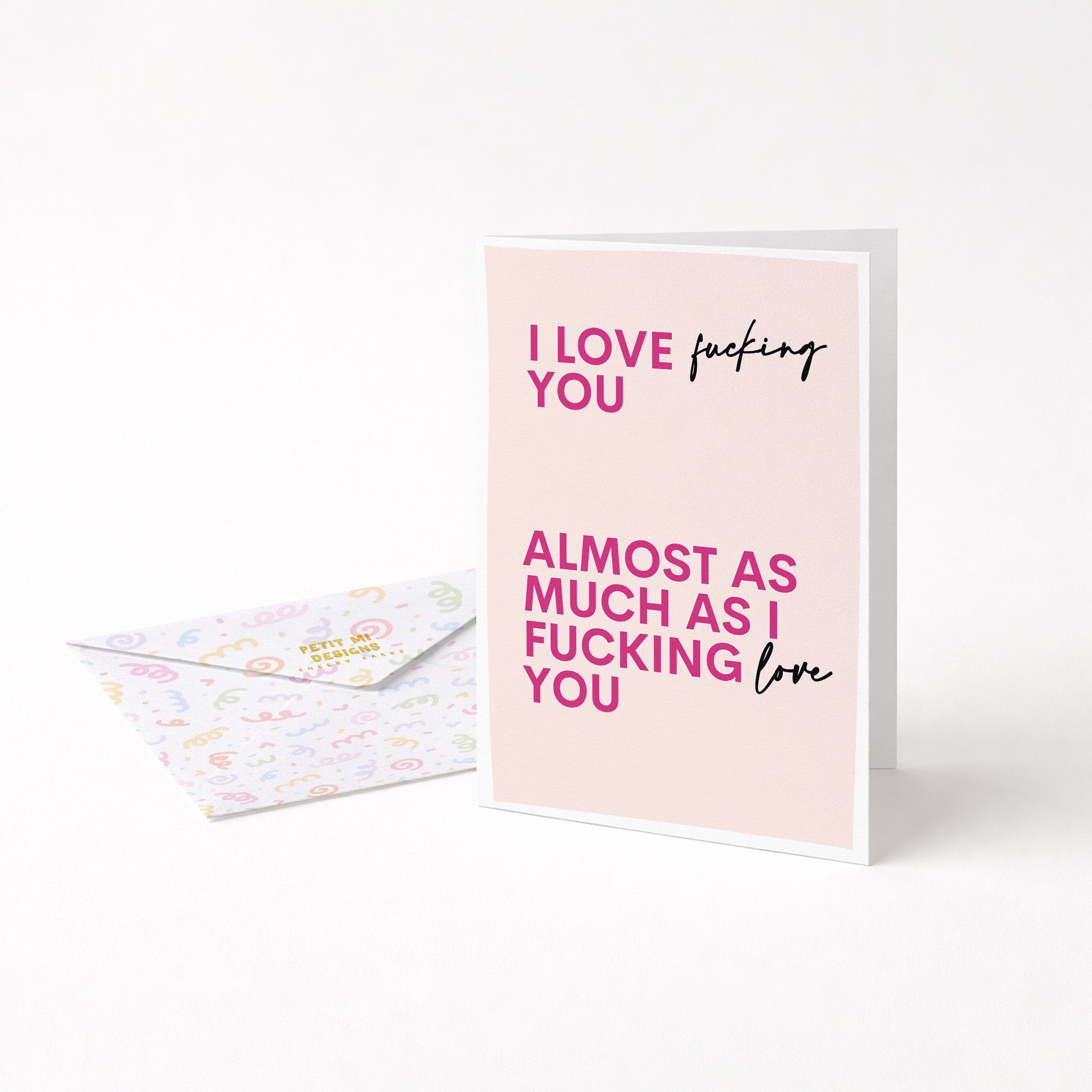 "I Love Fucking You" Greeting Card