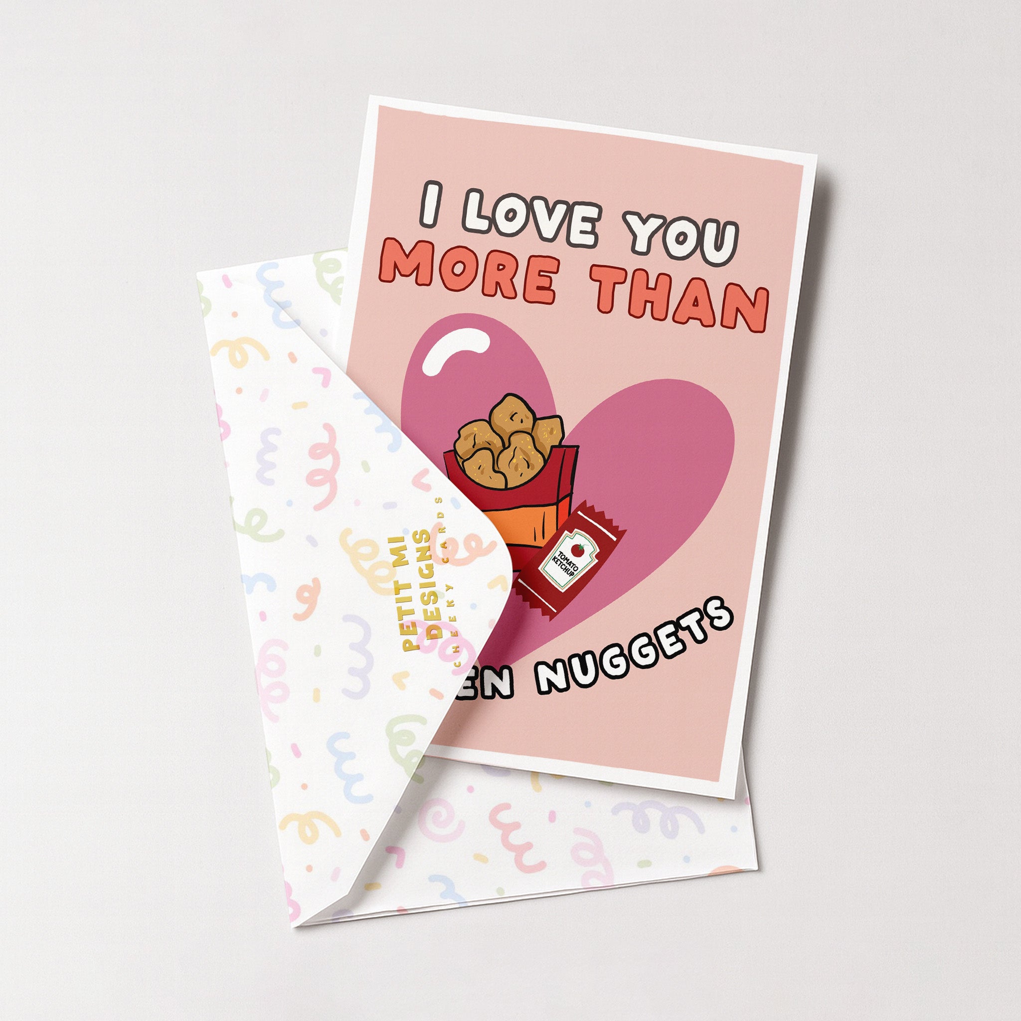 "I Love You More Than Chicken Nuggets" Greeting Card