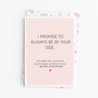 "I Promise To Always Be By Your Side" Greeting Card