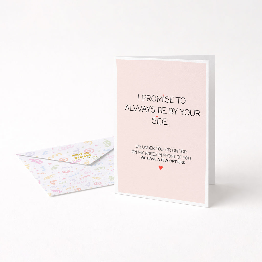 "I Promise To Always Be By Your Side" Greeting Card