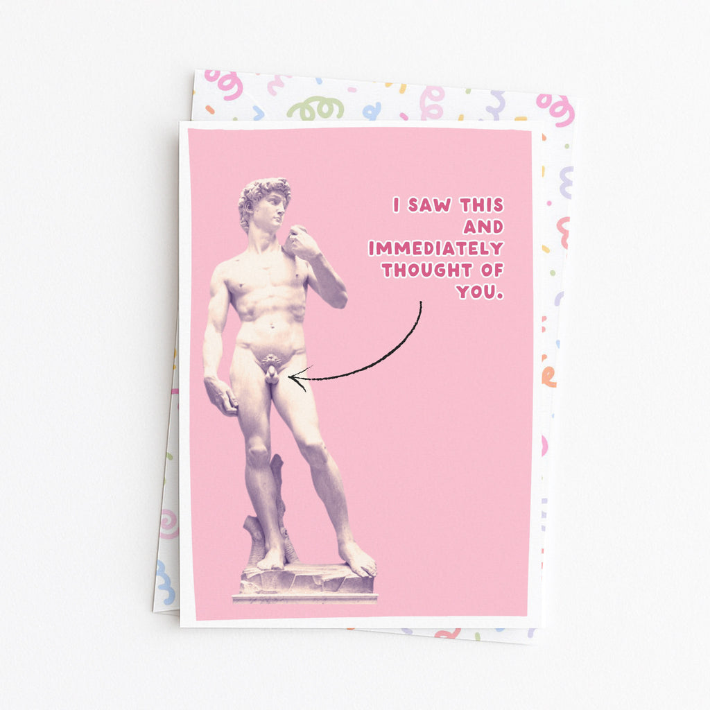 "I Saw This And Immediately Thought Of You" Greeting Card