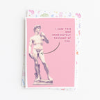 "I Saw This And Immediately Thought Of You" Greeting Card