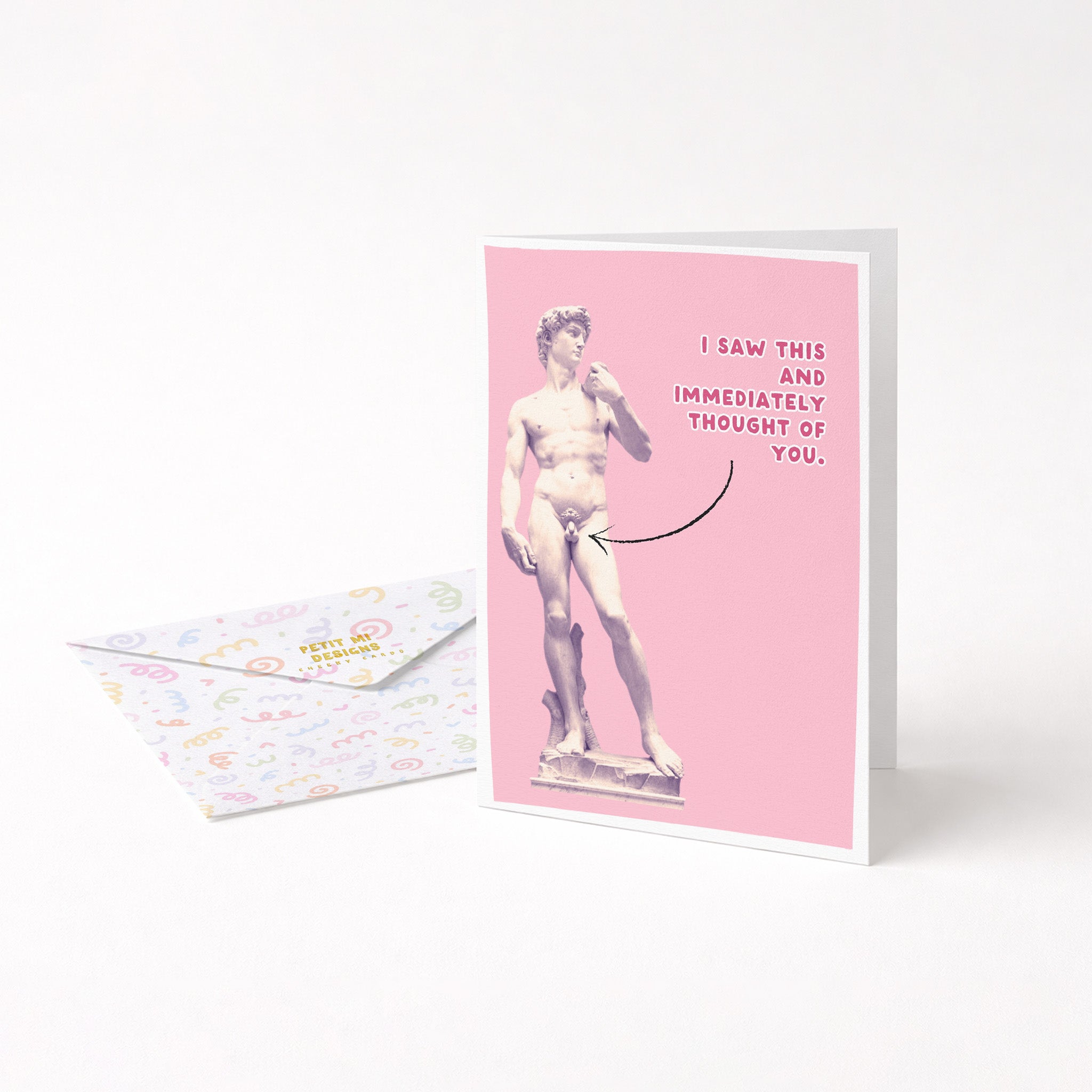 "I Saw This And Immediately Thought Of You" Greeting Card