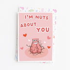 "I'm Nuts About You" Greeting Card