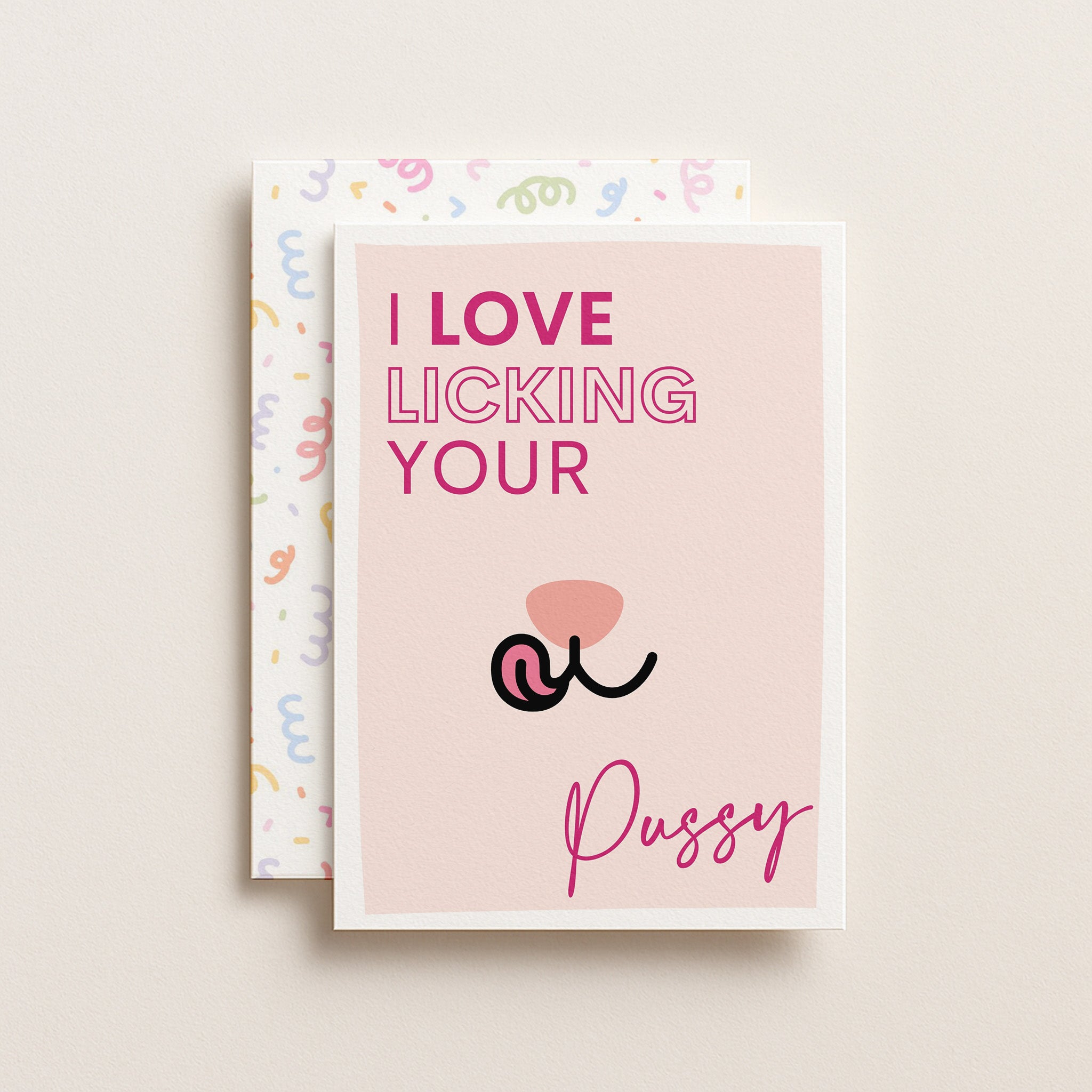 "I Love Licking Your.." Greeting Card