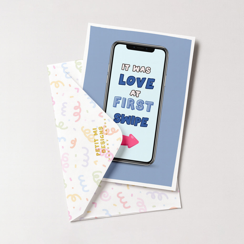 "It Was Love At First Swipe" Greeting Card