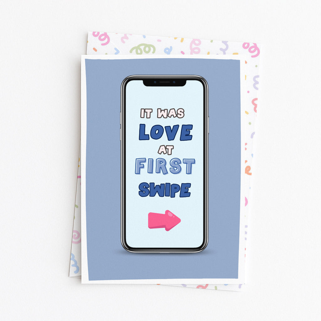 "It Was Love At First Swipe" Greeting Card