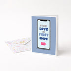 "It Was Love At First Swipe" Greeting Card