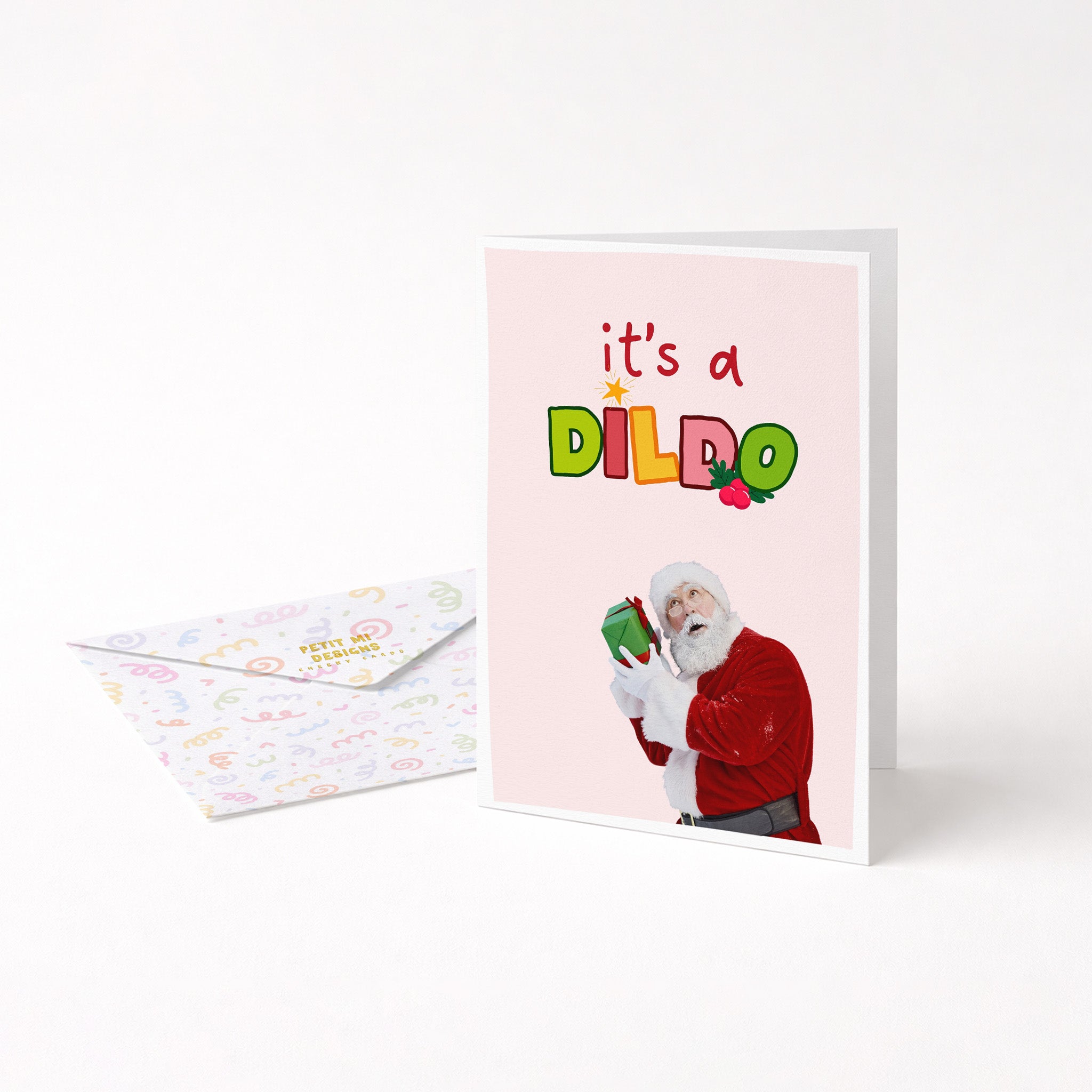 "It's A Dildo" Greeting Card