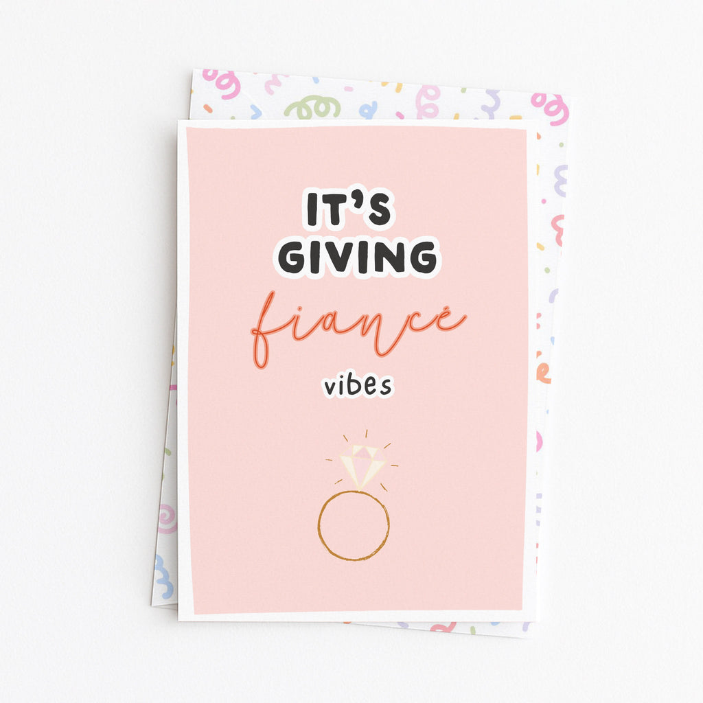 "It's Giving Fiance Vibes" Greeting Card
