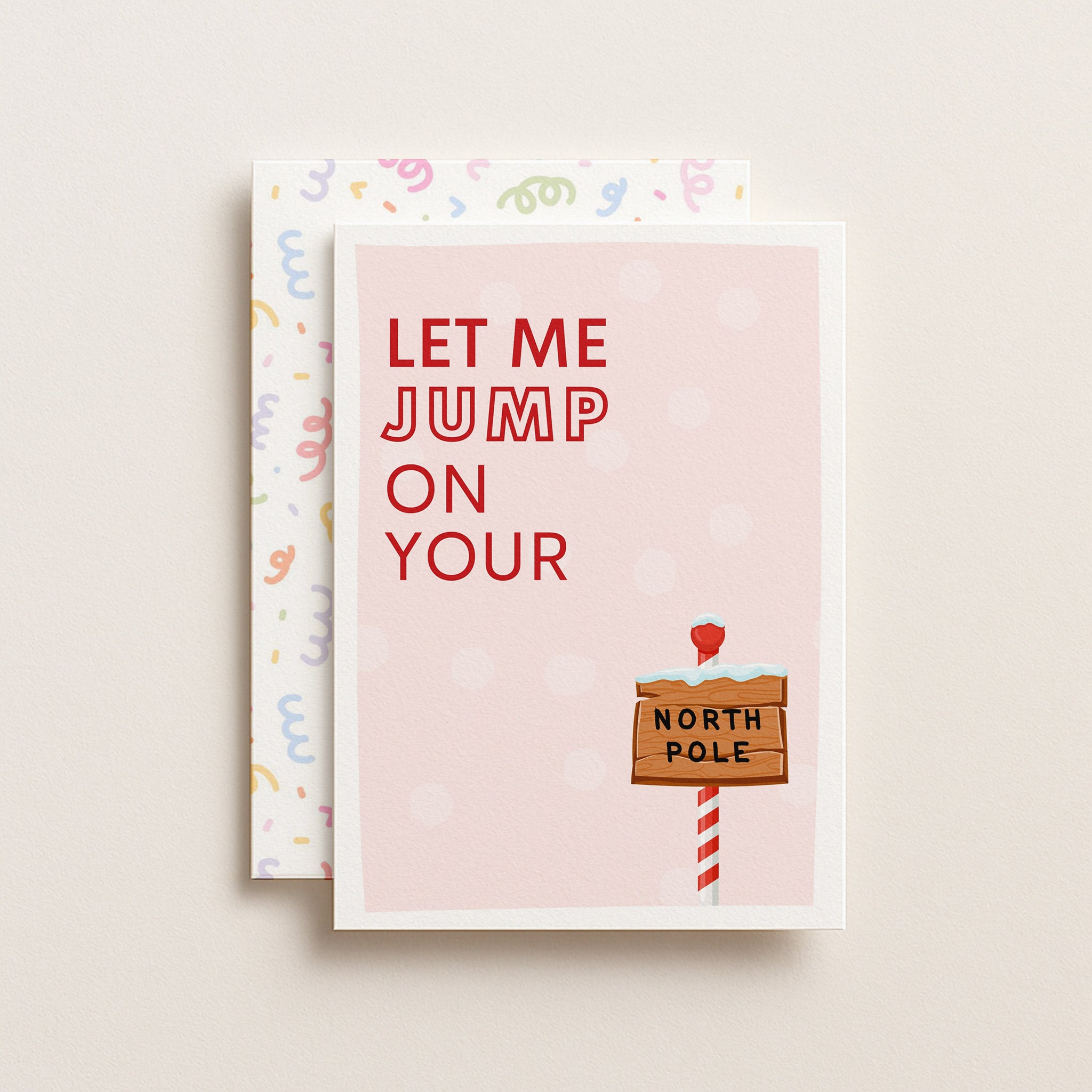 "Let Me Jump On Your North Pole" Greeting Card