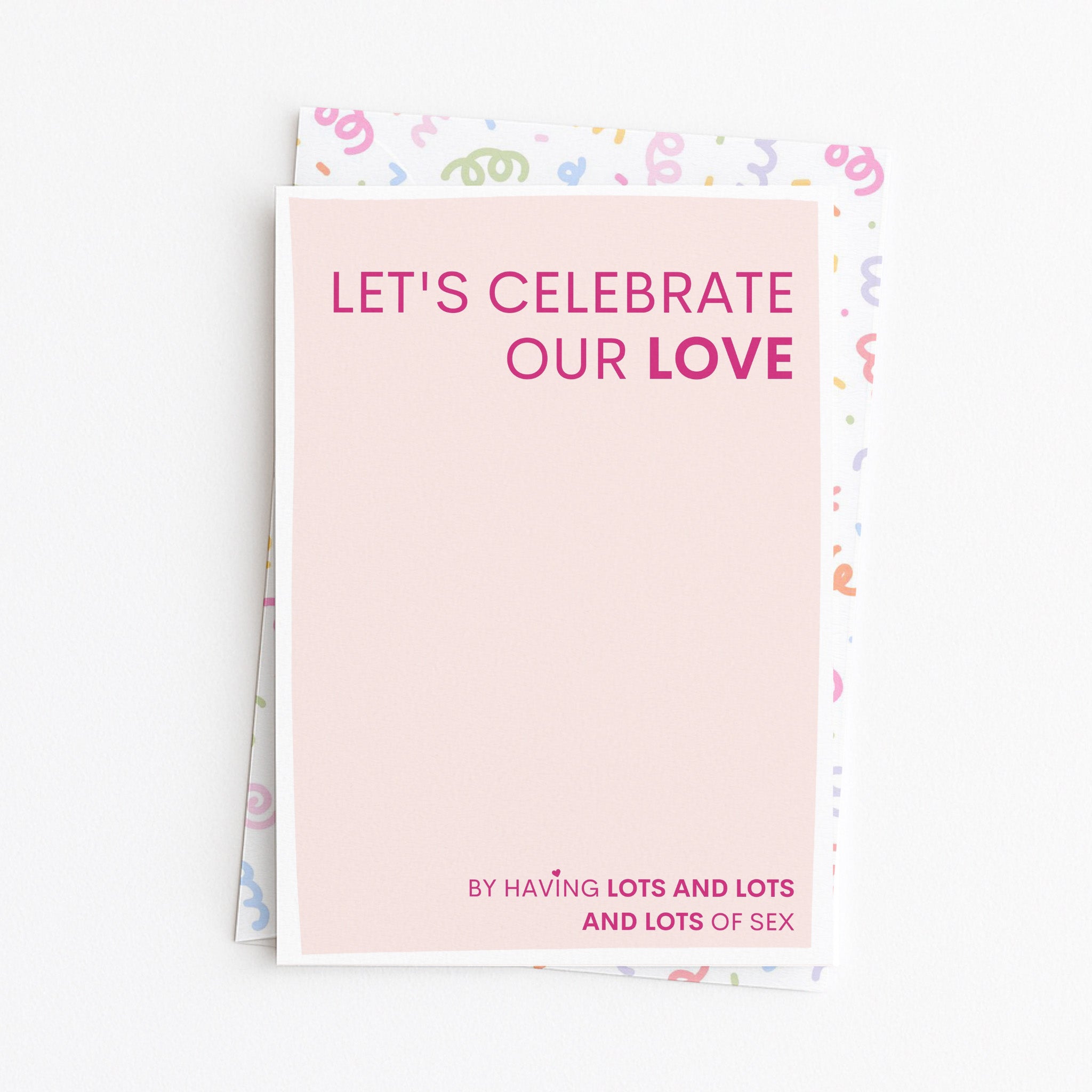 "Lets Celebrate Our Love" Greeting Card
